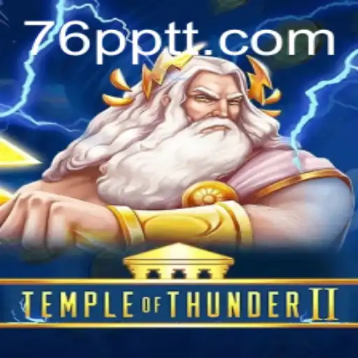 Aventuras Épicas em TempleofThunderII: Descubra os Mistérios de 76P.COM