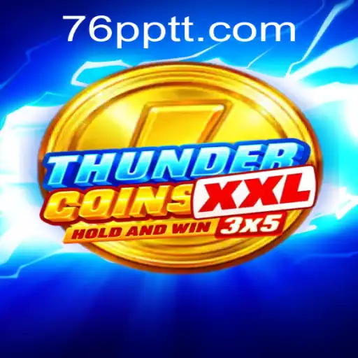 Explore ThunderCoinsXxl: O Novo Fenômeno no Mundo dos Jogos
