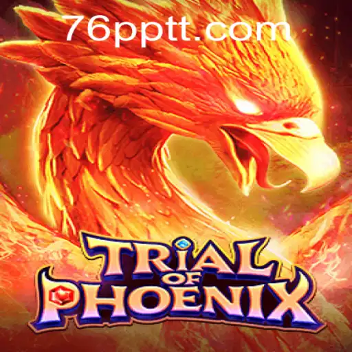 TrialofPhoenix: Uma Jornada Épica na 76P.COM